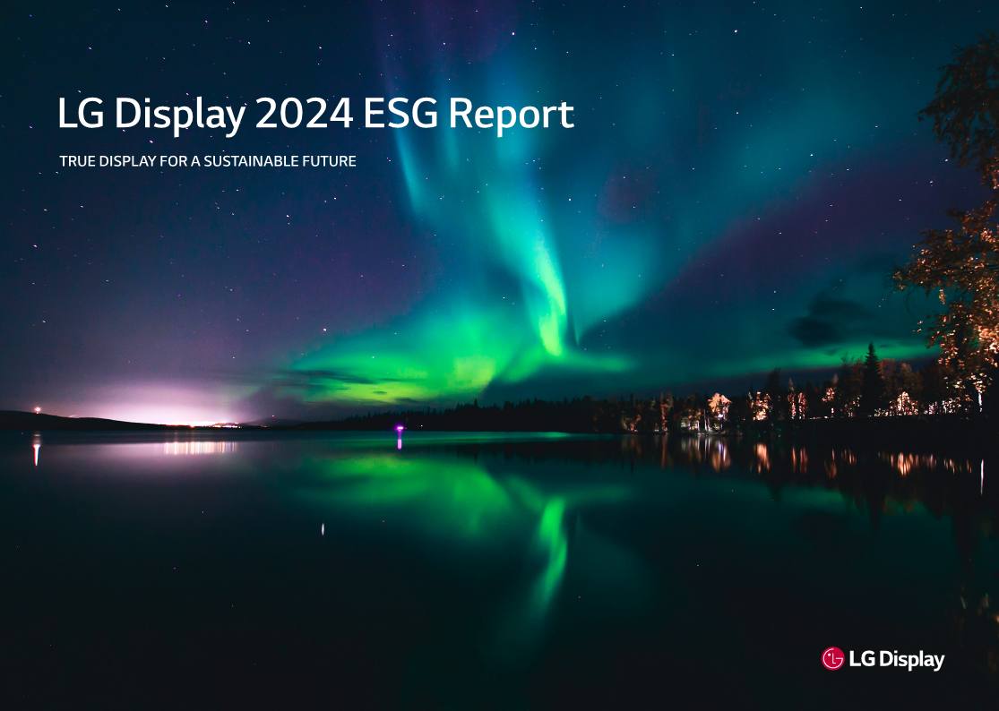 LG Display 2024 ESG Report / True Display for a sustainable future